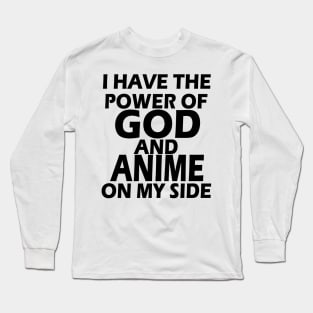 I Have The Power Long Sleeve T-Shirt